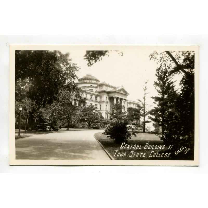 Central Building at Iowa State College Ames Iowa postcard