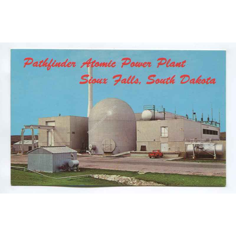 South Dakota Pathfinder Atomic Power Plant Sioux Falls